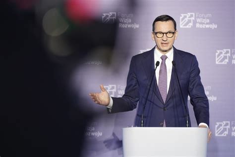 Premier Mateusz Morawiecki Na Forum Wizja Rozwoju Dzi Idziemy W