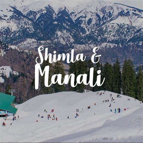 Shimla Manali Tour Package At Rs 11858 Tour In New Delhi ID