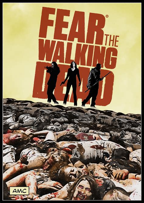 Illustrated Poster For Fear The Walking Dead Season 4 R Fearthewalkingdead