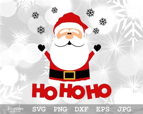 Ho Ho Ho Santa Claus Svg Santa Claus Svg Santa Svg Etsy