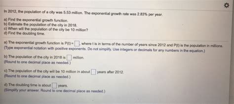 Solved In The Population Of A City Was Million Chegg