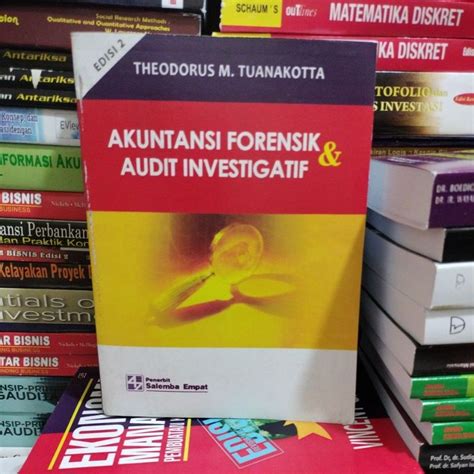 Jual Akutansi Forensik Dan Audit Investigatif Edisi Theodorus