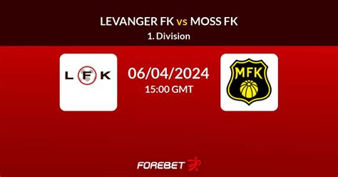 Levanger Fk Vs Moss Fk Prediction Stats H H Apr