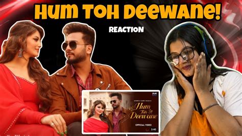 Hum Toh Deewane Elvish Yadav Urvashi Rautela REACTION VIDEO YouTube