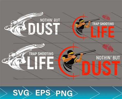 Nothin But Dust Svg Trap Shooting Life Svg Trap Shooting Life Svg