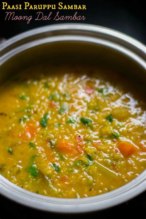 Pasi Paruppu Sambar Moong Dal Sambar Yellow Moong Sambar Recipe