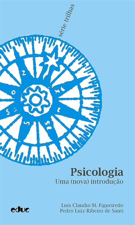 Psicologia Uma nova introdução eBook Figueiredo Luís Claudio M