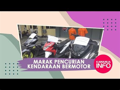 Marak Pencurian Motor Polda Sulut Imbau Warga Waspada Youtube