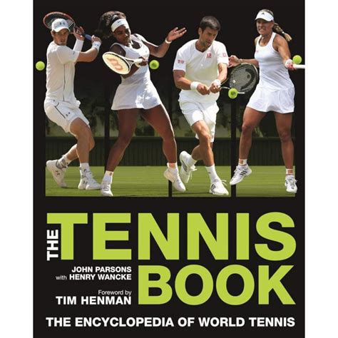 The Tennis Book: The Encyclopedia of World Tennis