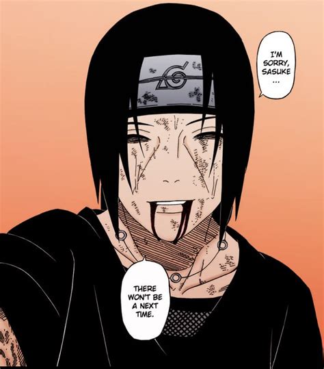 Im Sorry Sasuke There Wont Be A Next Time Itachi Itachi