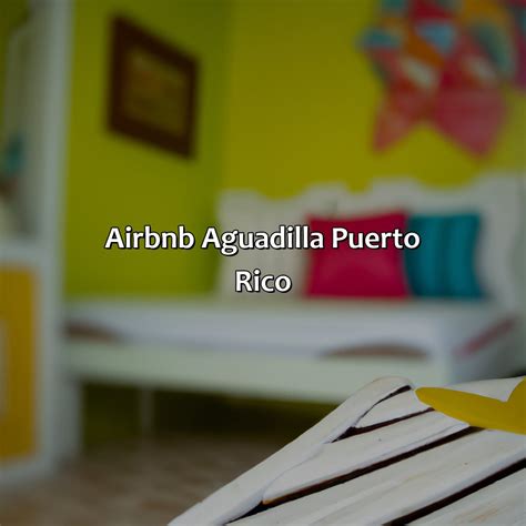 Airbnb Aguadilla Puerto Rico - Krug