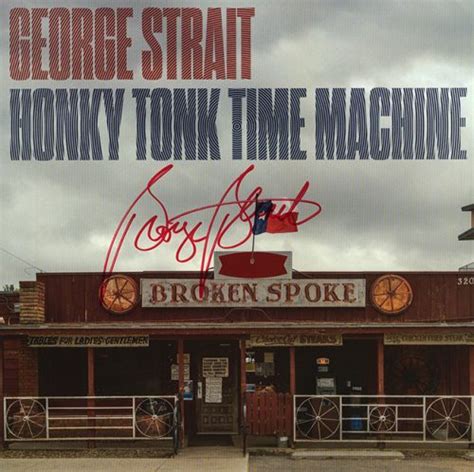 George Strait Signed Honky Tonk Time Machine Album Crossroad Collectibles