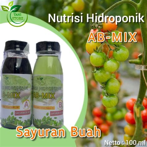 Jual Nutrisi Ab Mix Sayuran Buah Ml Hidroponik Shopee Indonesia