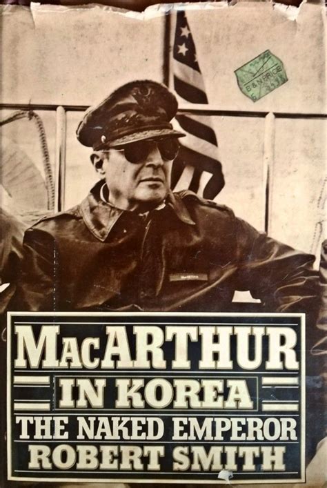 VERY RARE MacArthur In Korea The Naked Emperor Hobbies Toys Books Magazines Fiction