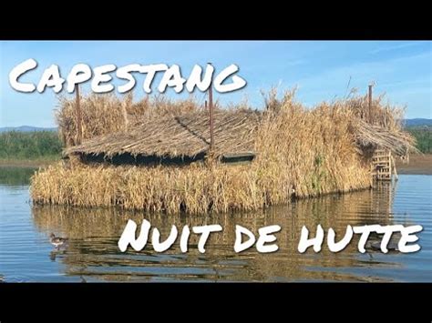 CHASSE AUX CANARDS NUIT DE HUTTE CAPESTANG SAISON 2022 2023 YouTube