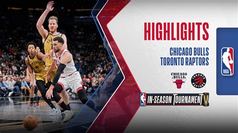 Chicago Bulls Toronto Raptors Highlights Fpt Play