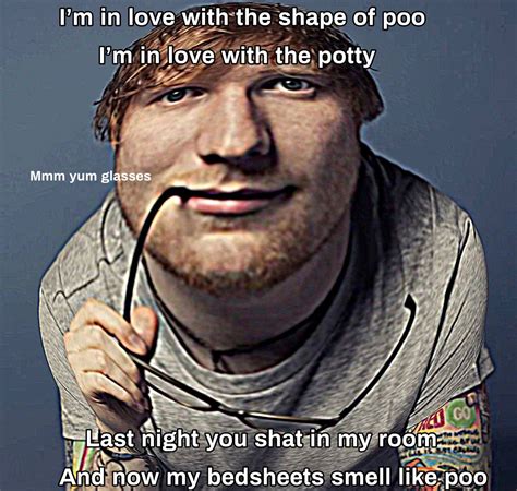 E I E I O Ed Sheeran Memes Stupid Memes Ed Sheeran