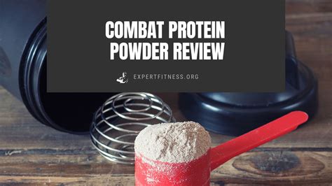 Combat Protein Powder Review for 2023 - Expert Fitness