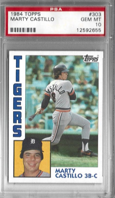 1984 Topps 303 Marty Castillo PSA 10 GEM MINT Detroit Tigers World