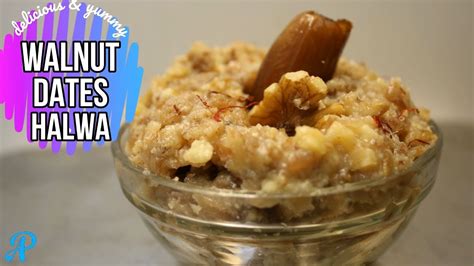 Date And Walnut Halwa Khajur Akhrot Ka Halwa How To Make Walnut