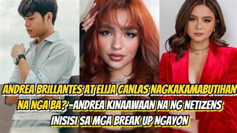 Andrea Brillantes At Elijah Canlas Nagkakamabutihan Na Andrea