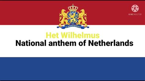 National Anthem Of Netherlands Het Wilhelmus Youtube