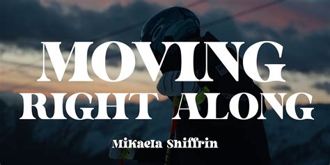 Shiffrin Launches ‘Moving Right Along’ YouTube Series