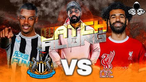 Newcastle United vs Liverpool | Premier League WATCH ALONG LIVE and ...