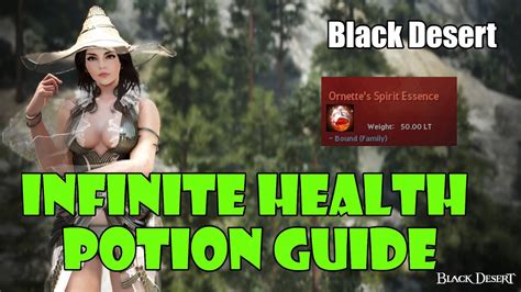 Black Desert Infinite Hp Potion Ornette S Spirit Essence Guide