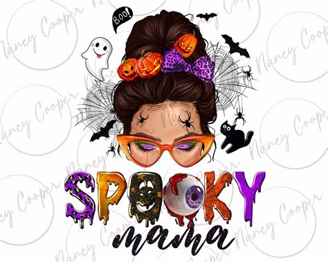 Spooky Mama Messy Bun Png Sublimation Design Download Spooky Season Png Happy Halloween Png