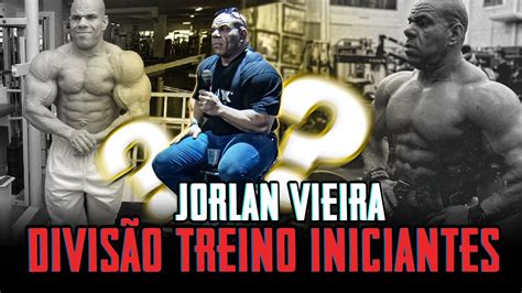 MELHOR MÉTODO DE TREINO PARA INICIANTES Jorlan Vieira YouTube