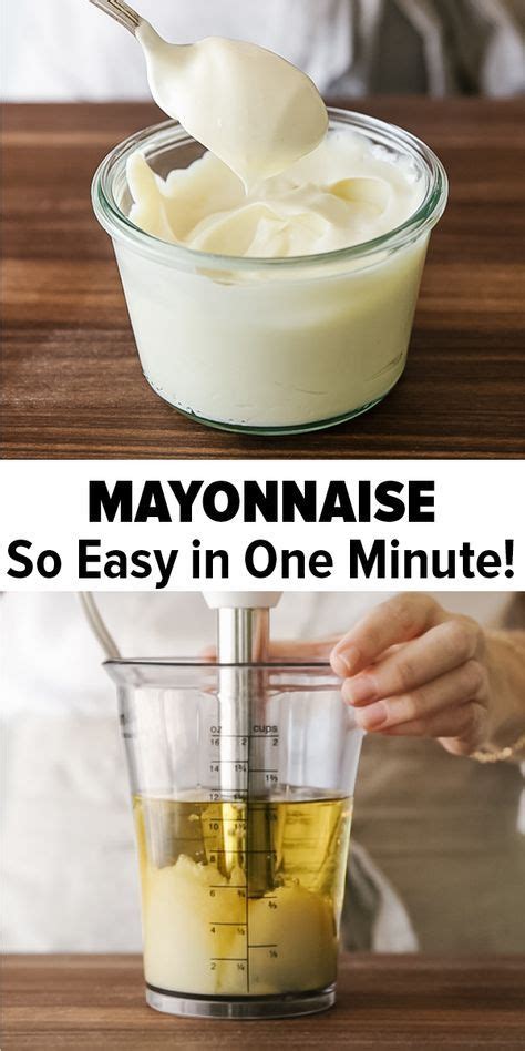 Mayonnaise is really easy to make and only takes one minute with a ...