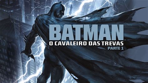 Batman O Cavaleiro Das Trevas Parte Apple Tv