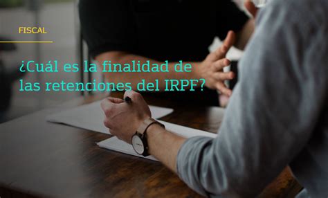 ¿qué Son Las Retenciones Por Irpf Blog Bankinter