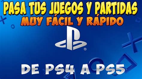 Como Pasar Tus Juegos Y Partidas De Ps A Ps Muy F Cil Y R Pido Youtube