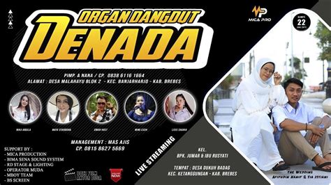 LIVE ORGAN DANGDUT DENADA KAMIS 22 JUNI 2023 DS DUKUH BADAG