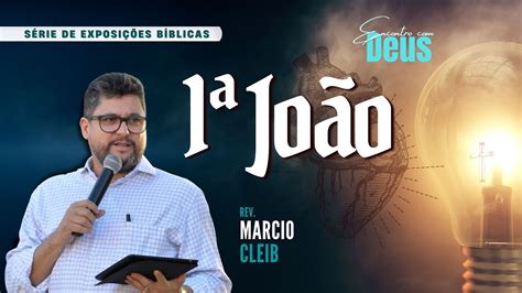 S Rie Jo O Part Rev Marcio Cleib Estudo Biblico Para O Seu