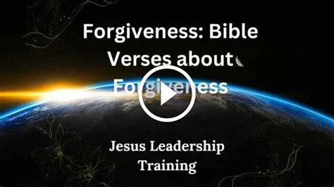 Forgiveness: Bible Verses about Forgiveness