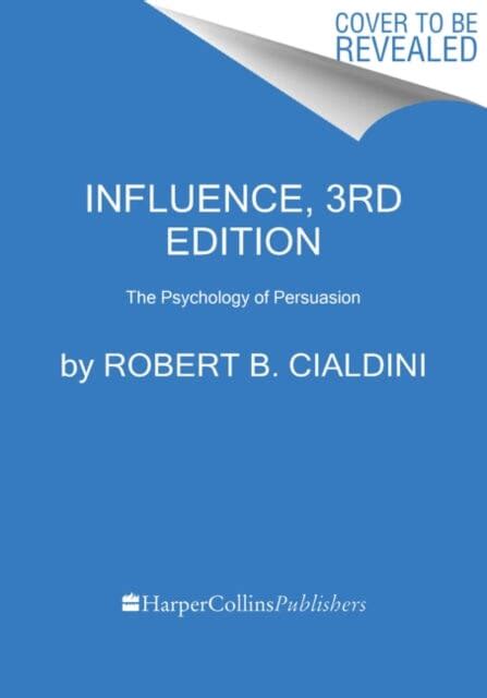 Influence New And Expanded The Psychology Of Persuasion — Books2door