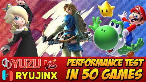 YUZU VS RYUJINX Performance Test In 50 Games Updated 2023 YouTube