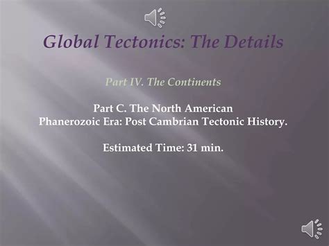 Introduction To Global Plate Tectonics North American Phanerozoic Era