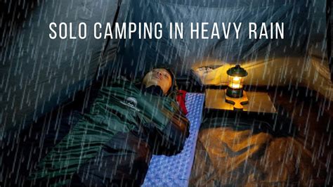 2 Days Solo Camping In Heavy Rain All Day Relax In Tent With Rain Sounds Asmr Youtube