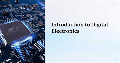 Introduction To Digital Electronics