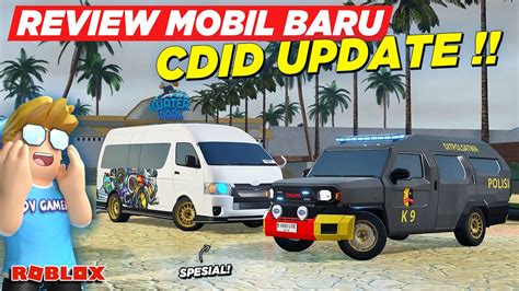 Review Semua Mobil Baru Cdid Update V Banyak Mobil Cumi Spesial