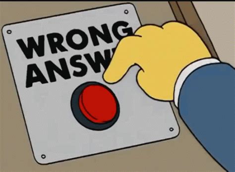 Simpsons Wrong Answer GIF - Simpsons WrongAnswer Homer - Discover & Share GIFs | Interesting ...