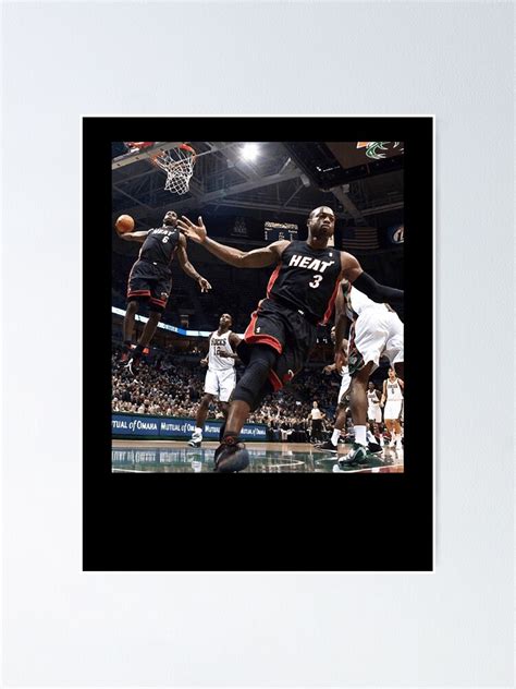 "Dwayne Wade Lebron dunk" Poster for Sale by HENRYPFEIFFER | Redbubble