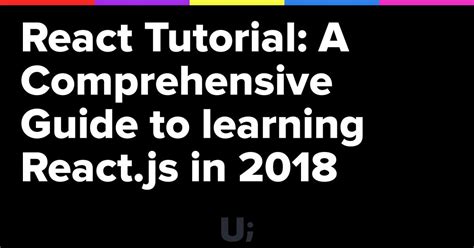 Reactjs Tutorial Pt 1 A Comprehensive Guide To Building Apps With