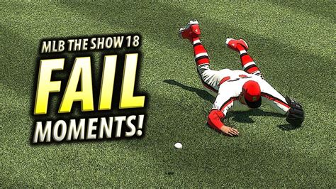 Mlb The Show 18 Fail Moments Youtube