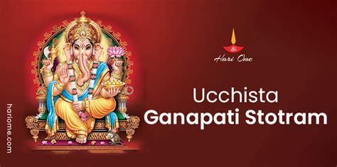 Ucchista Ganapati Stotram In English Ucchiṣṭa Gaṇapati Stōtram • Hari Ome