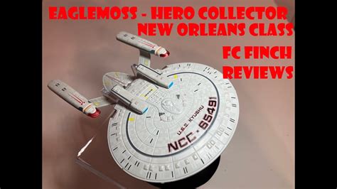 Eaglemoss Hero Collector U S S Kyushu [new Orleans Class] Finch Reviews Youtube